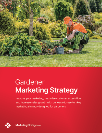Gardener Marketing Strategy By MarketingStratego.com