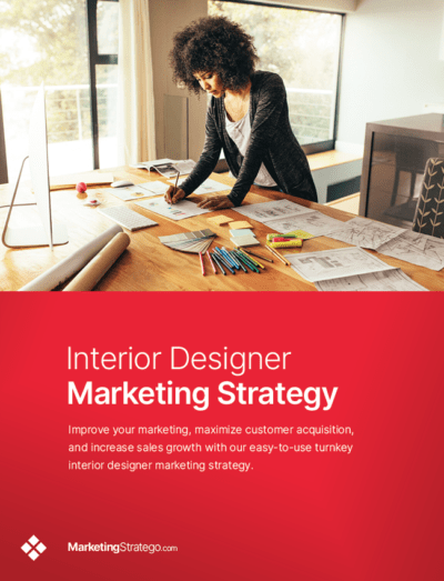 Interior Designer Marketing Strategy By MarketingStratego.com