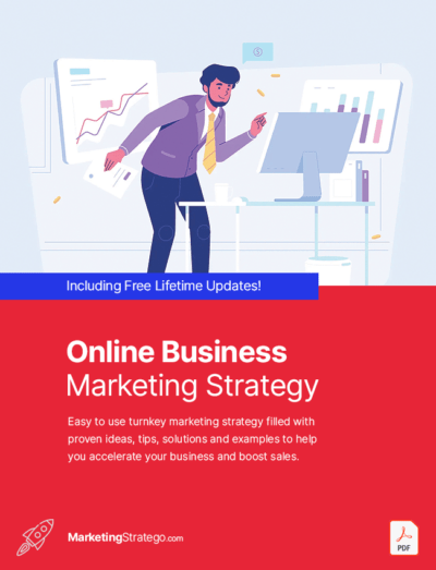 Online Business Marketing Strategy Filled With Proven Ideas, Tips, Solutions & Examples